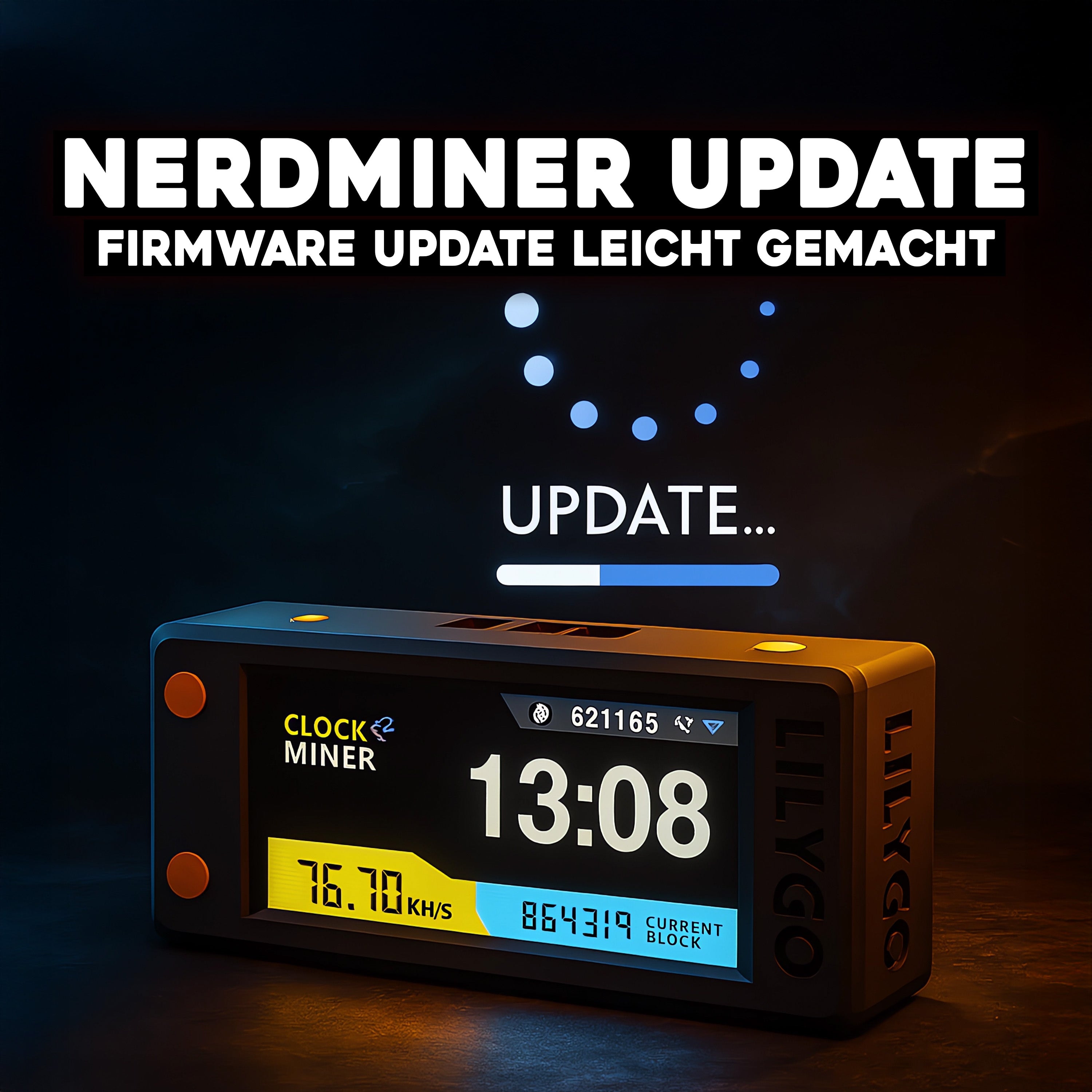 Nerdminer V2 mit Fortschrittsbalken und Lade-Symbol, dazu der Titel „Firmware Update leicht gemacht“.